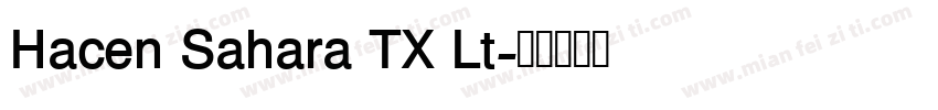 Hacen Sahara TX Lt字体转换